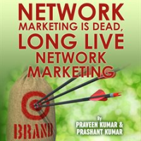 Network_Marketing_is_Dead_Long_Live_Network_Marketing